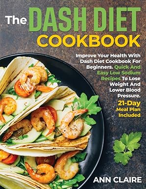 The dash Diet cookbook ann claire book cover